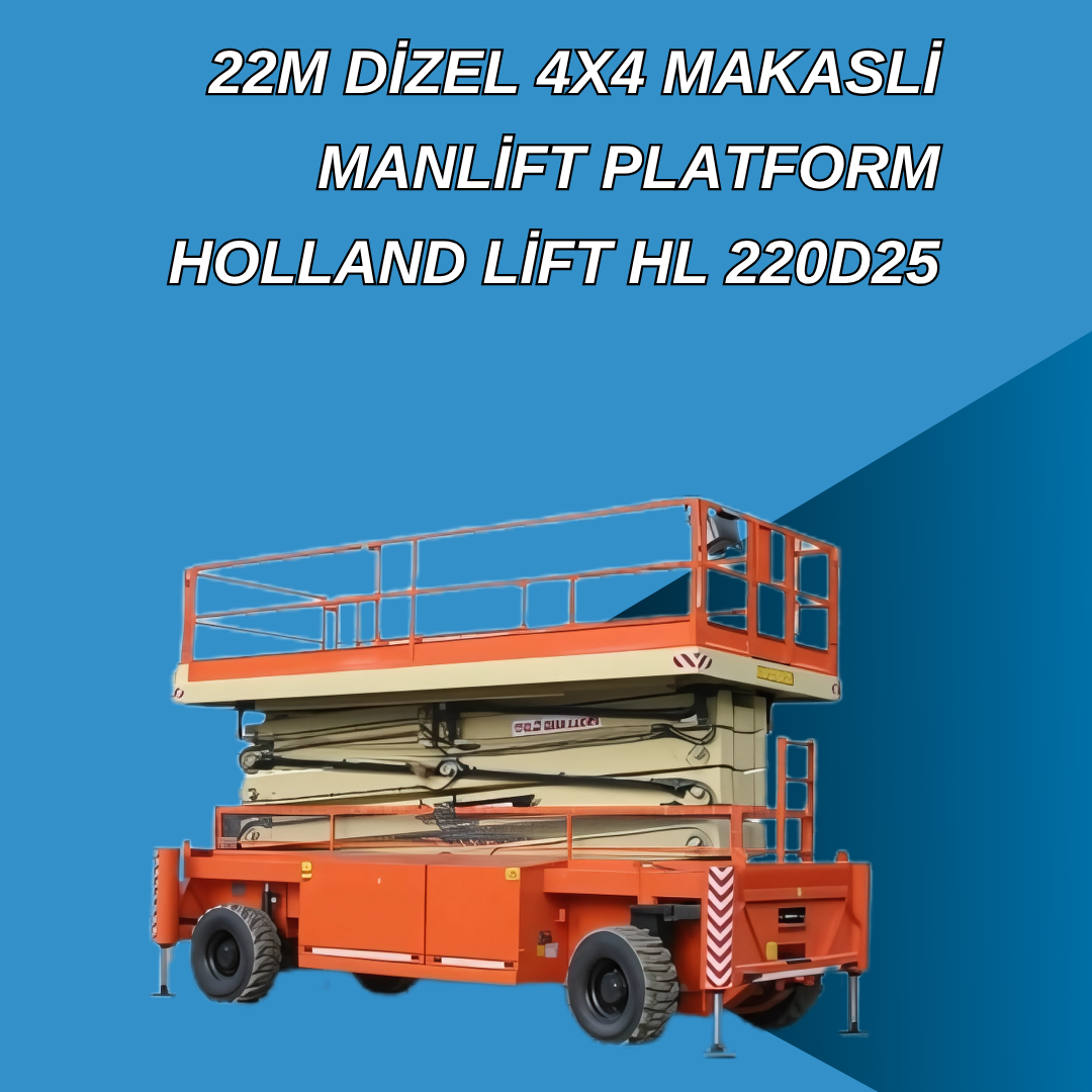 22 m dizel 4x4 makasli manlift platform holland lift hl 220d25 2
